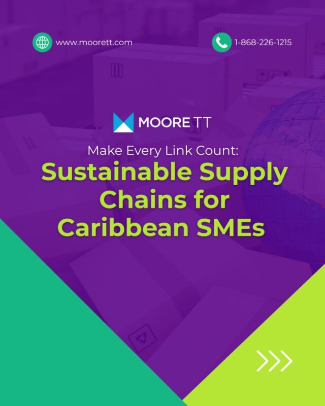 Make Every Link Count: Sustainable Supply Chains for Caribbean SMEs (and Why It Pays)