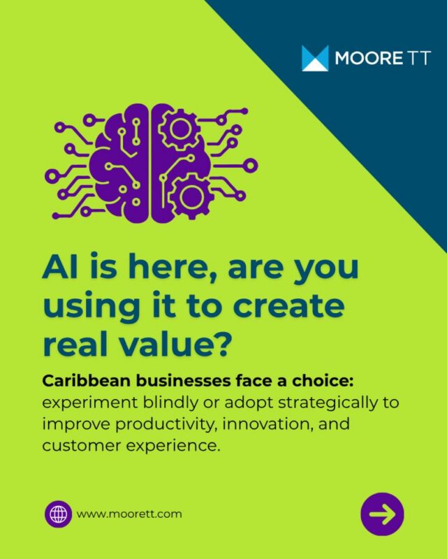 Resilience is Key Series - #2: AI and the Bottom Line: Caribbean Businesses Cannot Afford to Experiment Blindly