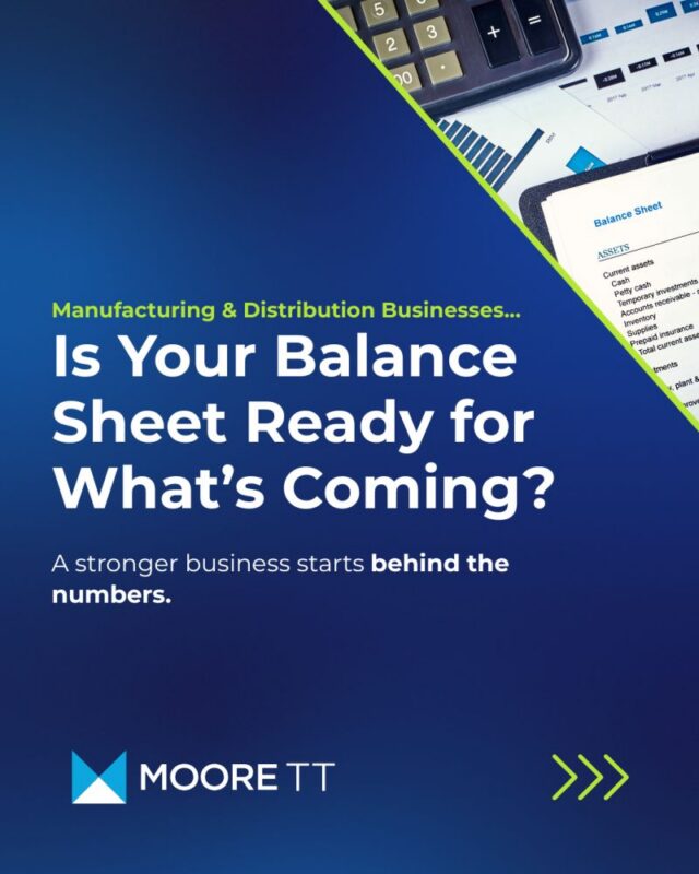 M&D Businesses…Is Your Balance Sheet Ready for What's Coming?